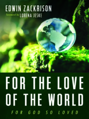 cover image of For the Love of the World